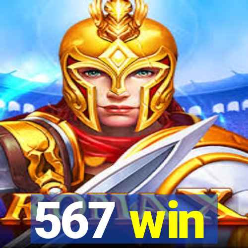 567 win